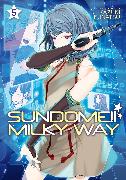 Sundome!! Milky Way Vol. 5