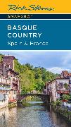 Rick Steves Snapshot Basque Country: Spain & France (Fourth Edition)