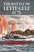 The Battle of Leyte Gulf at 75
