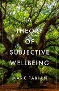 A Theory of Subjective Wellbeing