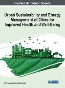 Urban Sustainability and Energy Management of Cities for Improved Health and Well-Being