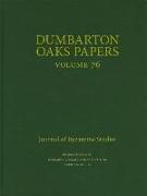 Dumbarton Oaks Papers, 76