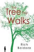 The Tree That Walks