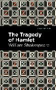 The Tragedy of Hamlet