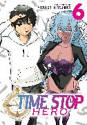 Time Stop Hero Vol. 6