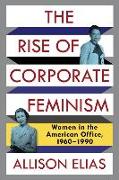 The Rise of Corporate Feminism