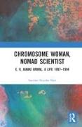 Chromosome Woman, Nomad Scientist