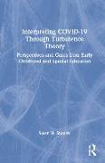 Interpreting COVID-19 Through Turbulence Theory