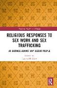 Religious Responses to Sex Work and Sex Trafficking