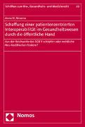 Schaffung einer patientenzentrierten Interoperabilität im Gesundheitswesen durch die öffentliche Hand