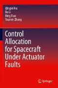 Control Allocation for Spacecraft Under Actuator Faults