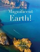Magnificent Earth