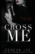 Cross Me