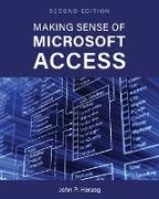 Making Sense of Microsoft Access