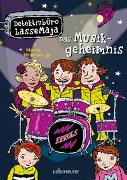 Detektivbüro LasseMaja - Das Musikgeheimnis (Detektivbüro LasseMaja, Bd. 34)