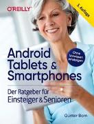 Android Tablets & Smartphones – 5. aktualisierte Auflage des Bestsellers. Mit großer Schrift und in Farbe