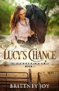 Lucy's Chance (Red Rock Ranch, book 1)