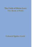 The Faith of Divine Love, a progressive faith experience