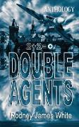 Double Agents 2+2=0