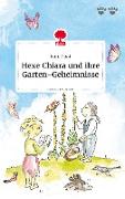 Hexe Chiara und ihre Garten-Geheimnisse. Life is a Story - story.one