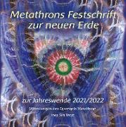 Metathrons Festschrift zur neuen Erde