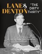 Lane Denton & "The Dirty Thirty"