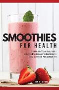 SMOOTHIES FOR HEALTH