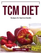 Tcm Diet: Recipes for Optimal Health