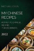 MY CHINESE RECIPES 2022