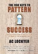 The Five Keys to Pattern Success