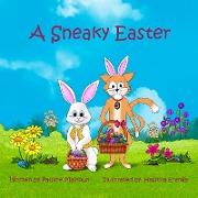 A Sneaky Easter