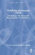 Globalizing International Theory