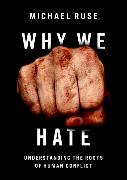 Why We Hate