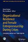 Organizational Resilience and Female Entrepreneurship During Crises