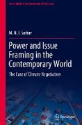Power and Issue Framing in the Contemporary World