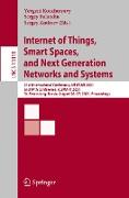 Internet of Things, Smart Spaces, and Next Generation Networks and Systems