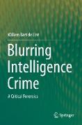 Blurring Intelligence Crime