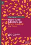 Green Behaviors in the Workplace