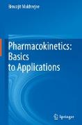 Pharmacokinetics: Basics to Applications