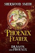 The Phoenix Feather IV