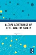 Global Governance of Civil Aviation Safety