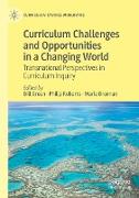 Curriculum Challenges and Opportunities in a Changing World