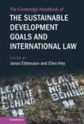 The Cambridge Handbook of the Sustainable Development Goals and International Law: Volume 1