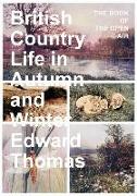 British Country Life in Autumn and Winter