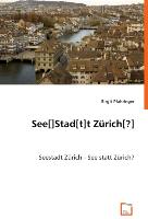 See[]Stad[t]t Zürich[?]