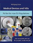 Medical Devices and IVDs