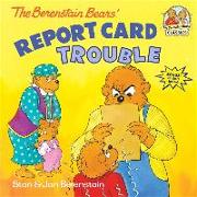 The Berenstain Bears Report Card Trouble