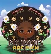 My Roots Are Rich