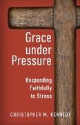 Grace Under Pressure