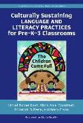 Culturally Sustaining Language and Literacy Practices for Pre-K-3 Classrooms